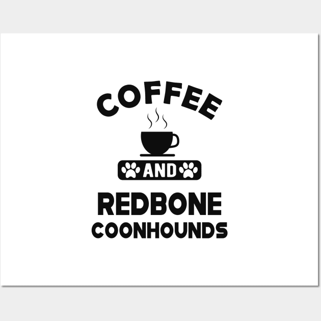 Redbone Coonhound Dog - Coffee and redbone coonhounds Wall Art by KC Happy Shop